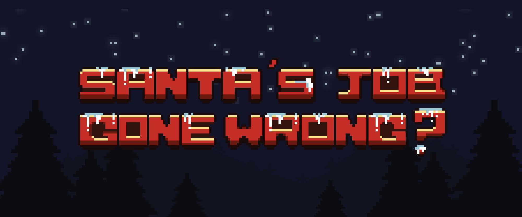 Santa's Job Gone Wrong
