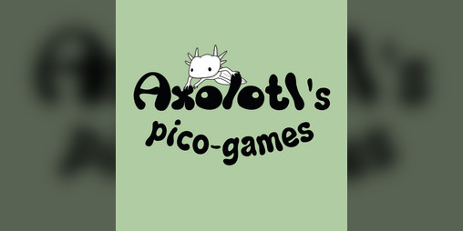 Cover image for Axolotl's pico-games