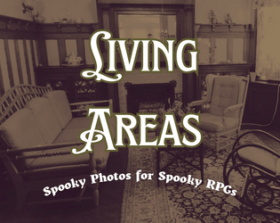 Spooky Photos for Spooky RPGs: Living Areas  