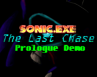 Sonic.exe The Last Chase - Official Game