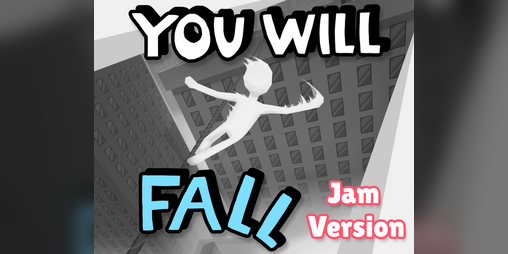 Cover image for You Will Fall: Jam Version