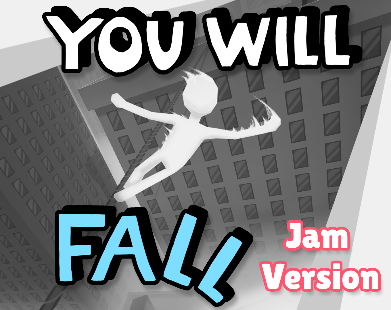 You Will Fall: Jam Version
