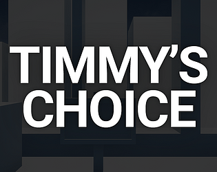 Timmy's Choice