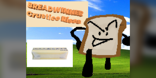 Cover image for BREADWINNER: CRUSTICE RISES [CRUSTJAM 2023]