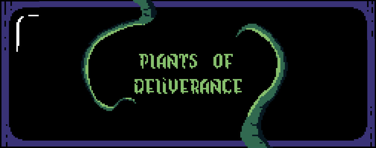 Plants of Deliverance