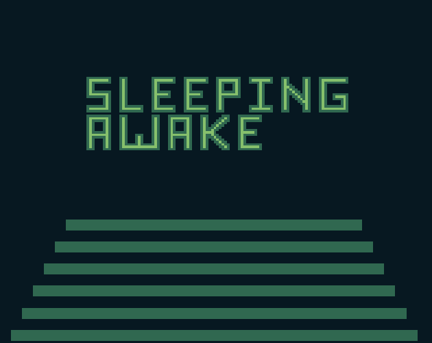 Sleeping Awake