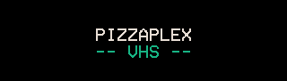 PIZZAPLEX VHS // Security Breach Arcade