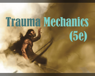 trauma mechanics (d&d 5e)  