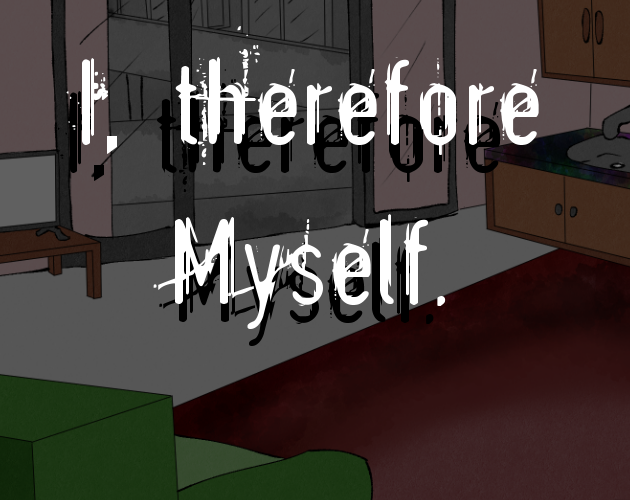 Cover image for I, therefore Myself.