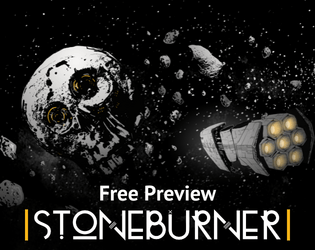 Stoneburner Free Preview   - A free preview of the Stoneburner RPG, live on Kickstarter 