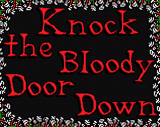 Cover image for Knock the Bloody Door Down