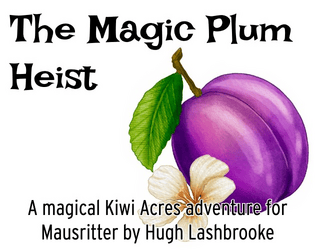 The Magic Plum Heist  