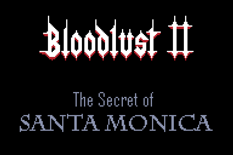 Bloodlust 2: The Secret of Santa Monica