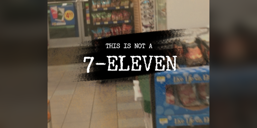Cover image for THIS IS NOT A 7-ELEVEN