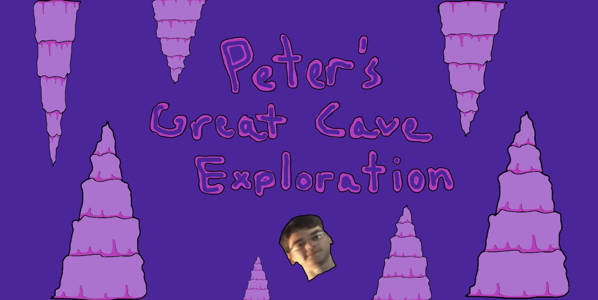 Peter's Great Cave Exploration