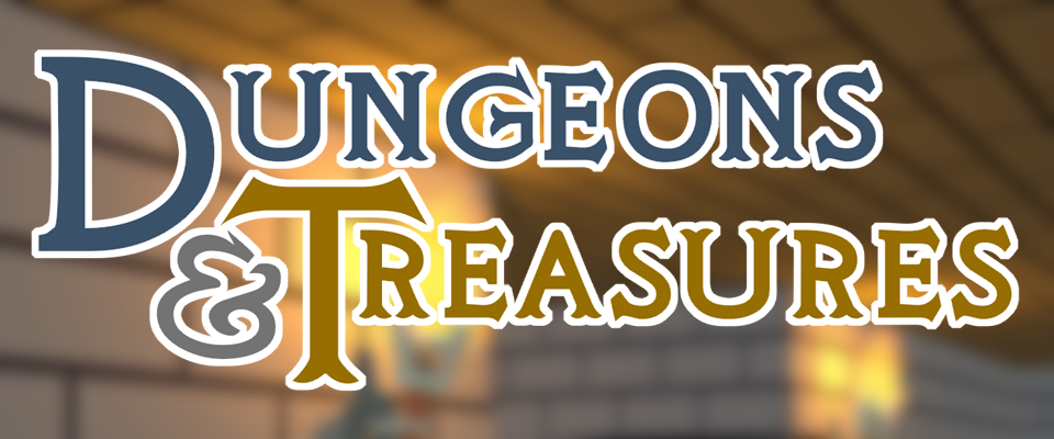 Dungeons & Treasures