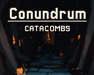Conundrum Catacombs Production Demo