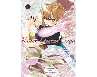 Rosen Garten Saga Vol. 1