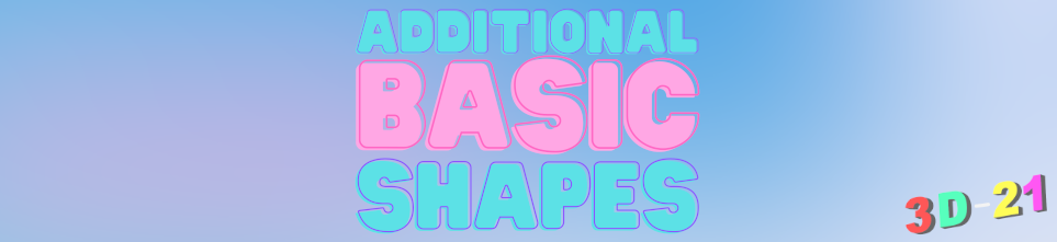 Additional Basic Shapes