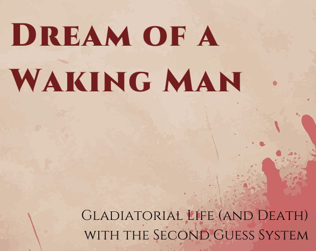 Dream of a Waking Man
