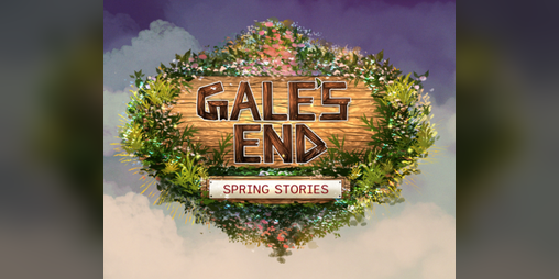 Cover image for Gale's End: Spring Stories