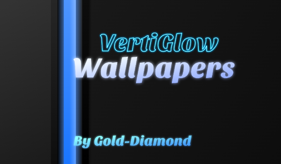 VertiGlow Wallpapers!