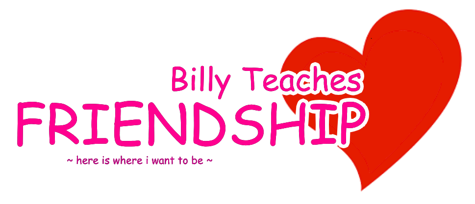 billy teaches friendship!