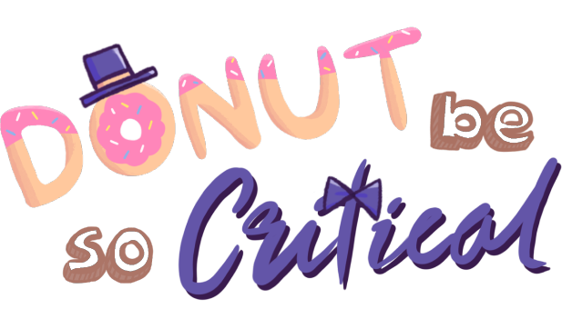 Donut be so Critical