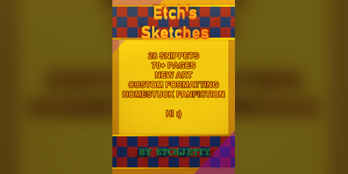 Cover image for Etch's Sketches (Zinestuck 2023)