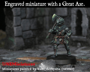 Engraved miniature with a Great Axe.   - 3D printed miniatures for Gira RPG's Solo Soul-like TTRPG Rune 