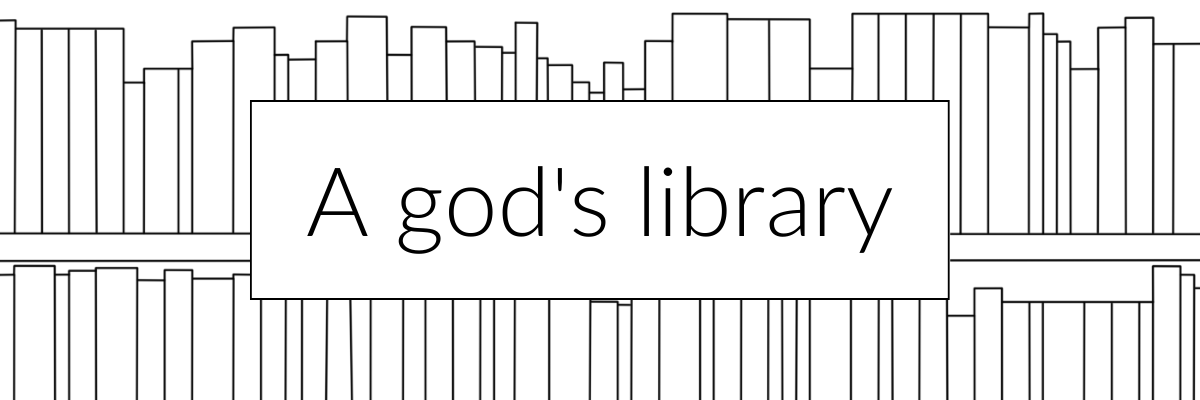 A god's library