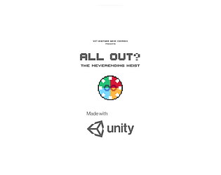 All Out? The Neverending Heist
