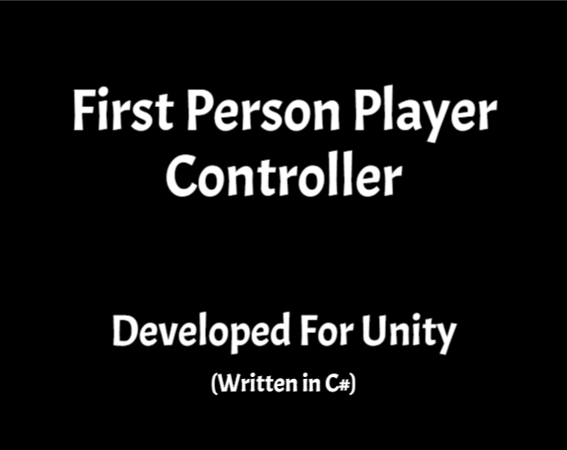 First Person Controller Unity C By Thomas Jacobs First Person Controller Unity C By Thomas Jacobs