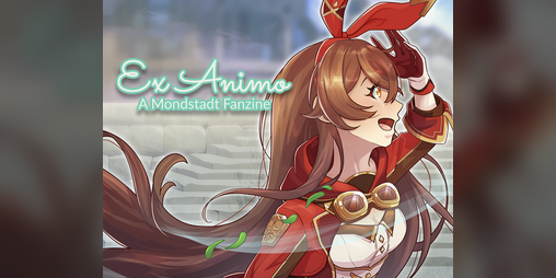 Cover image for Ex Animo: A Mondstadt Fanzine