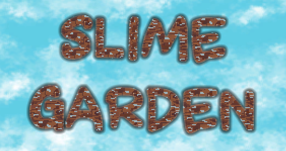 Slime Garden