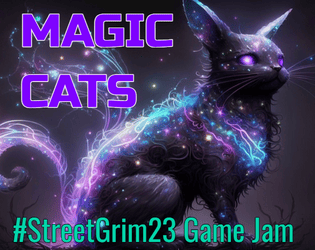 MAGIC CATS TTRPG   - Rescue magical cats and they will help you fight evil in the city! 