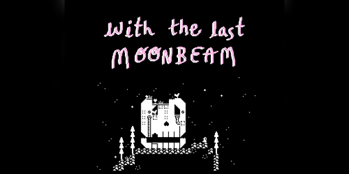 Cover image for with the last moonbeam