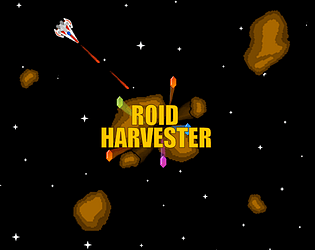 Roid Harvester