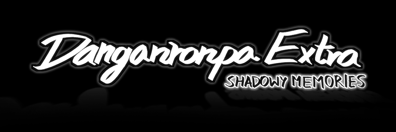 Danganronpa Extra : Shadowy Memories