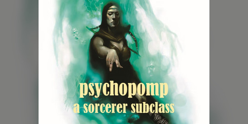 Cover image for psychopomp sorcerer (d&d 5e)