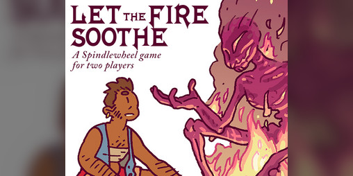 Cover image for Let The Fire Soothe