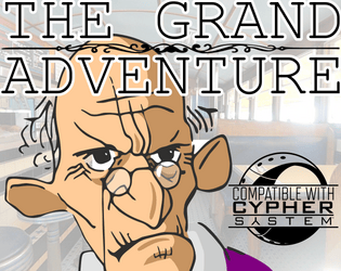 The Grand Adventure  