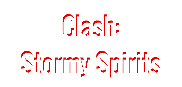 Clash: Stormy Spirits