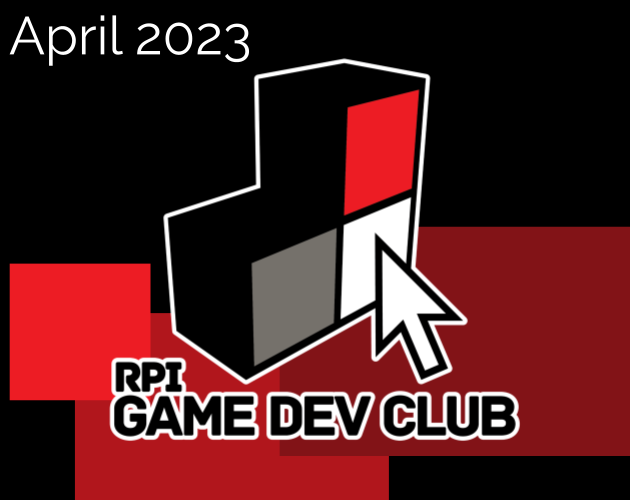 RPI Game Development Club April 2023 Jam - itch.io