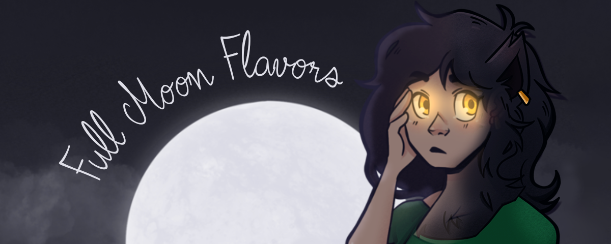 Full Moon Flavors