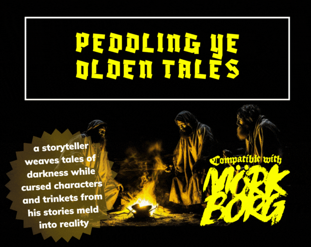 Cover image for PEDDLING YE OLDEN TALES, a MÖRK BORG mystery Pamphlet