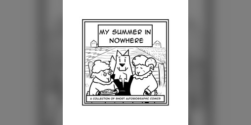 Cover image for My Summer In Nowhere - Zine