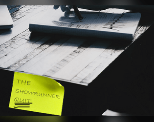 The Showrunner Quit   - Be the writers of a Mystery Box show and save it from disaster! 