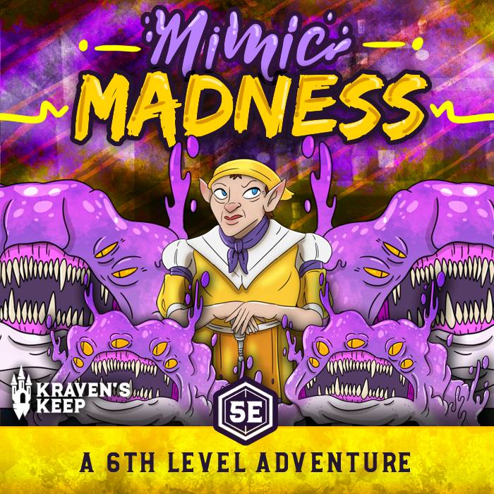 A New D&D Adventure full of Mimics! - Mimic Madness by Kraven's Keep