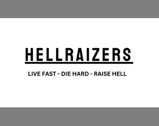 HELLRAIZERS (BETA)   - A sci-fi game about messy misfits fighting authority. 
